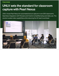 How UNLV Scaled Lecture Capture to 200+ Classrooms with Pearl Nexus