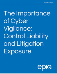 Control Cyber Breach Liability and Litigation Exposure with a Comprehensive Incident Response Plan