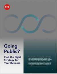Going Public? Find the Right Strategy for Your Business