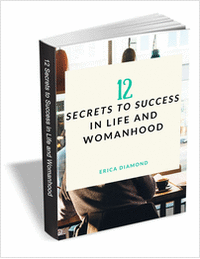 12 Secrets to Success in Life and Womanhood