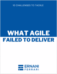 What Agile Failed to Deliver