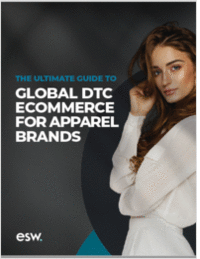 The Ultimate Guide to Global DTC Ecommerce for Apparel Brands