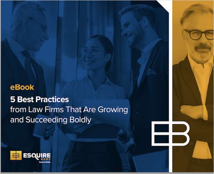 5 Best Practices from Law Firms That Are Growing and Succeeding Boldly