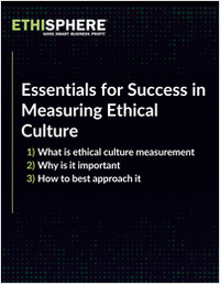 Essentials for Success in Measuring Ethical Culture