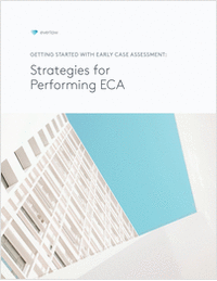 Getting Started with Early Case Assessment: Strategies for Performing ECA