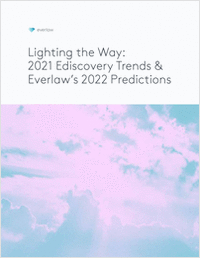 Lighting the Way: 2022 Ediscovery Trends & Predictions