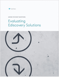 Asking the Right Questions: Evaluating Ediscovery Solutions