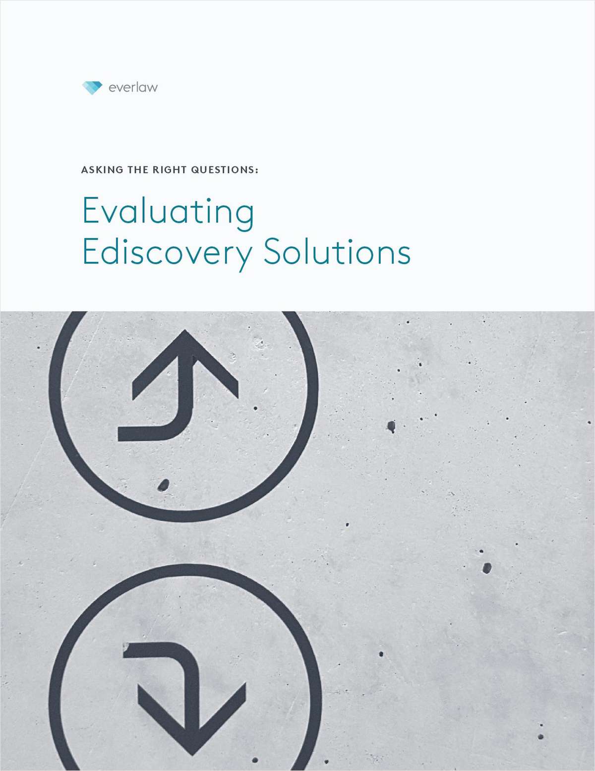 Asking the Right Questions: Evaluating Ediscovery Solutions