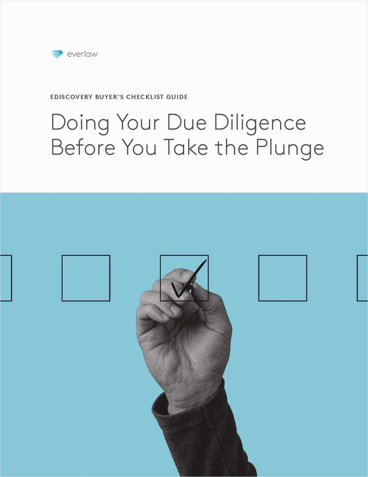 Ediscovery Buyer's Checklist: Doing Your Due Diligence Before You Take the Plunge