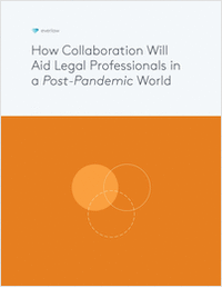 How Collaboration Will Aid Legal Professionals in a Post-Pandemic World