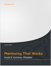Mentoring That Works: Avoid 6 Common Mistakes