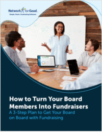 Turning Your Board Members Into Fundraisers