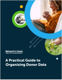 Donor Management Strategies: How to Organize Your Donor Data