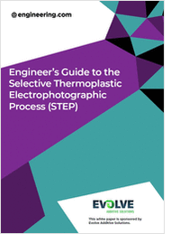 Engineer's Guide to the Selective Thermoplastic Electrophotographic Process (STEP)
