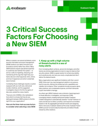 3 Critical Success Factors for Choosing Your New SIEM