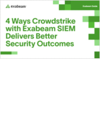 4 Ways Crowdstrike with Exabeam SIEM Delivers Better  Security Outcomes
