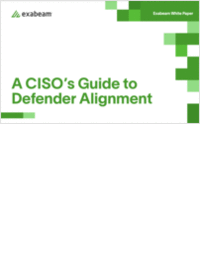 A CISO's Guide to Defender Alignment from Exabeam
