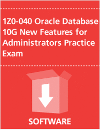 1Z0-040 Oracle Database 10G New Features for Administrators Practice Exam