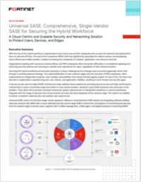 Universal SASE: Comprehensive, Single-Vendor SASE for Securing the Hybrid Workforce