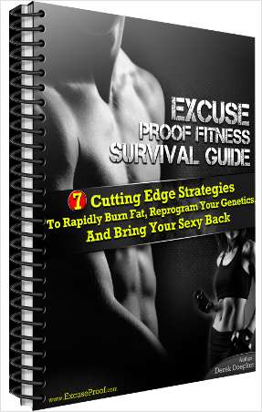 Excuse Proof Fitness Survival Guide