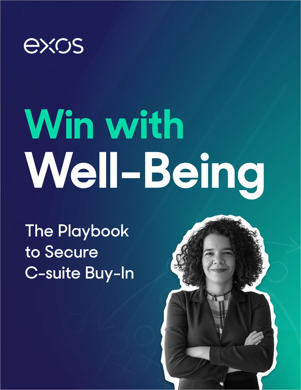 Win With Well-Being: The Playbook to Secure C-Suite Buy-In