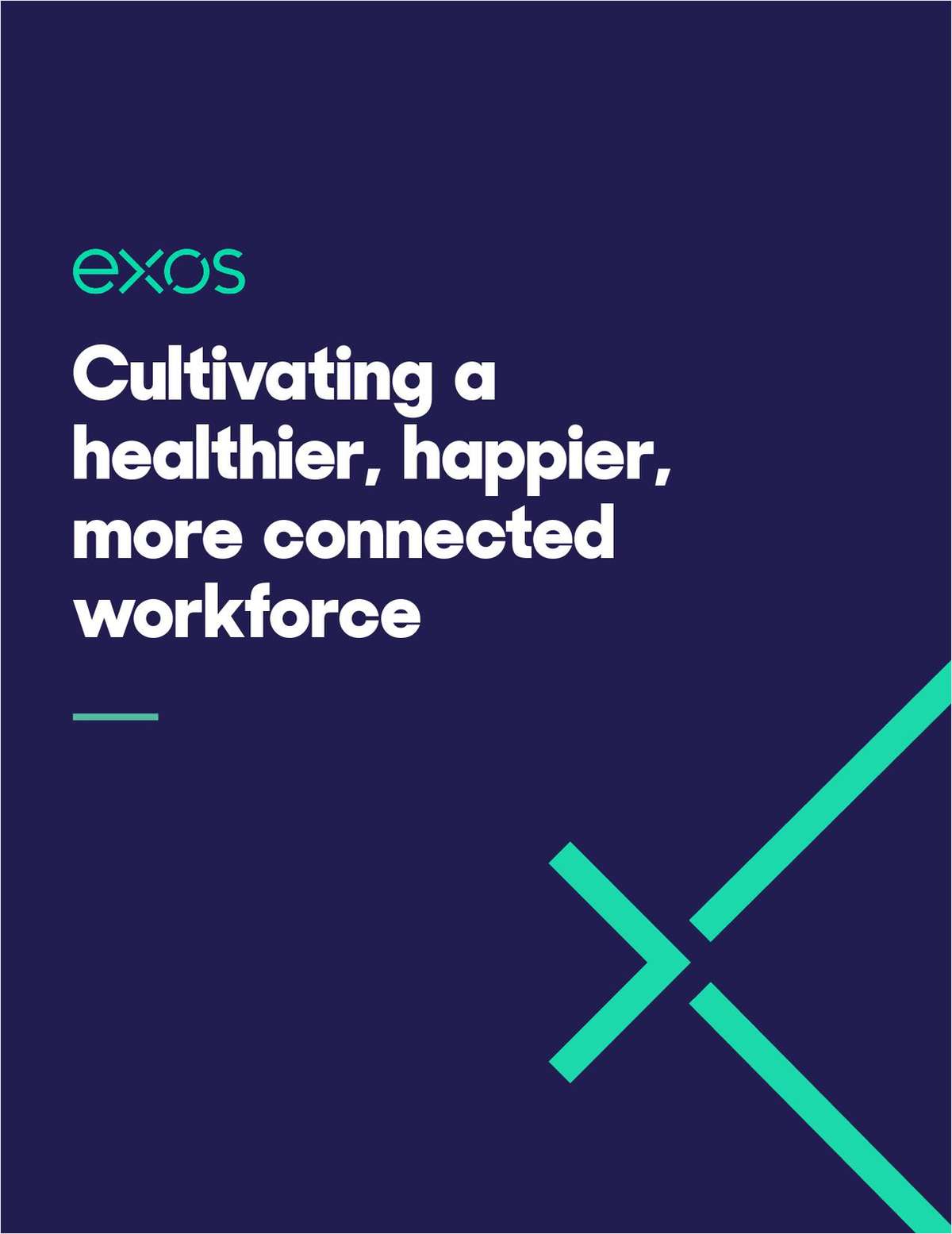 How to Cultivate a Healthier, Happier, more Connected Workforce