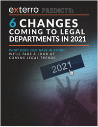 6 Changes Coming to Legal Departments in 2021