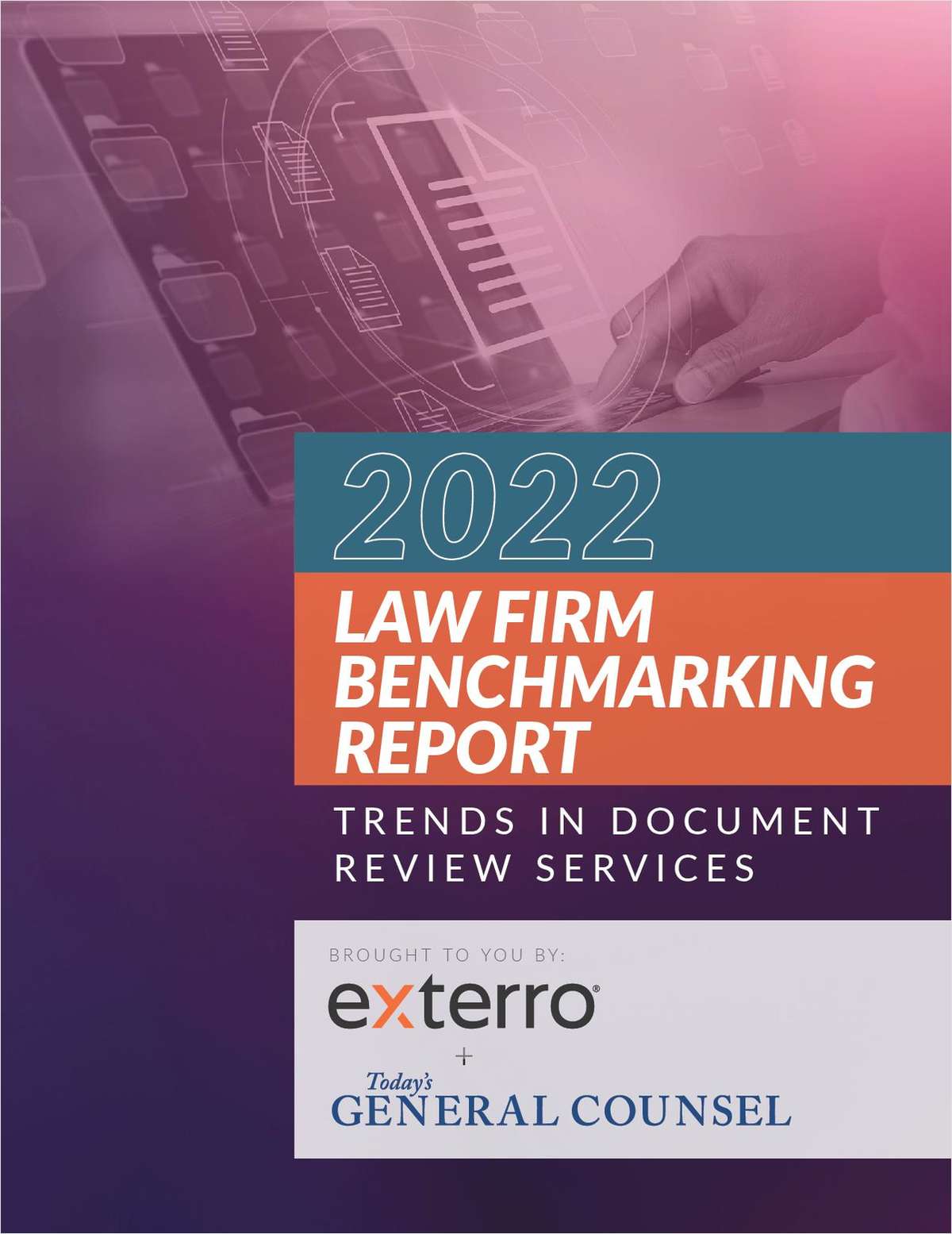 2022 Law Firm Benchmarking Report: Trends in Document Review Services
