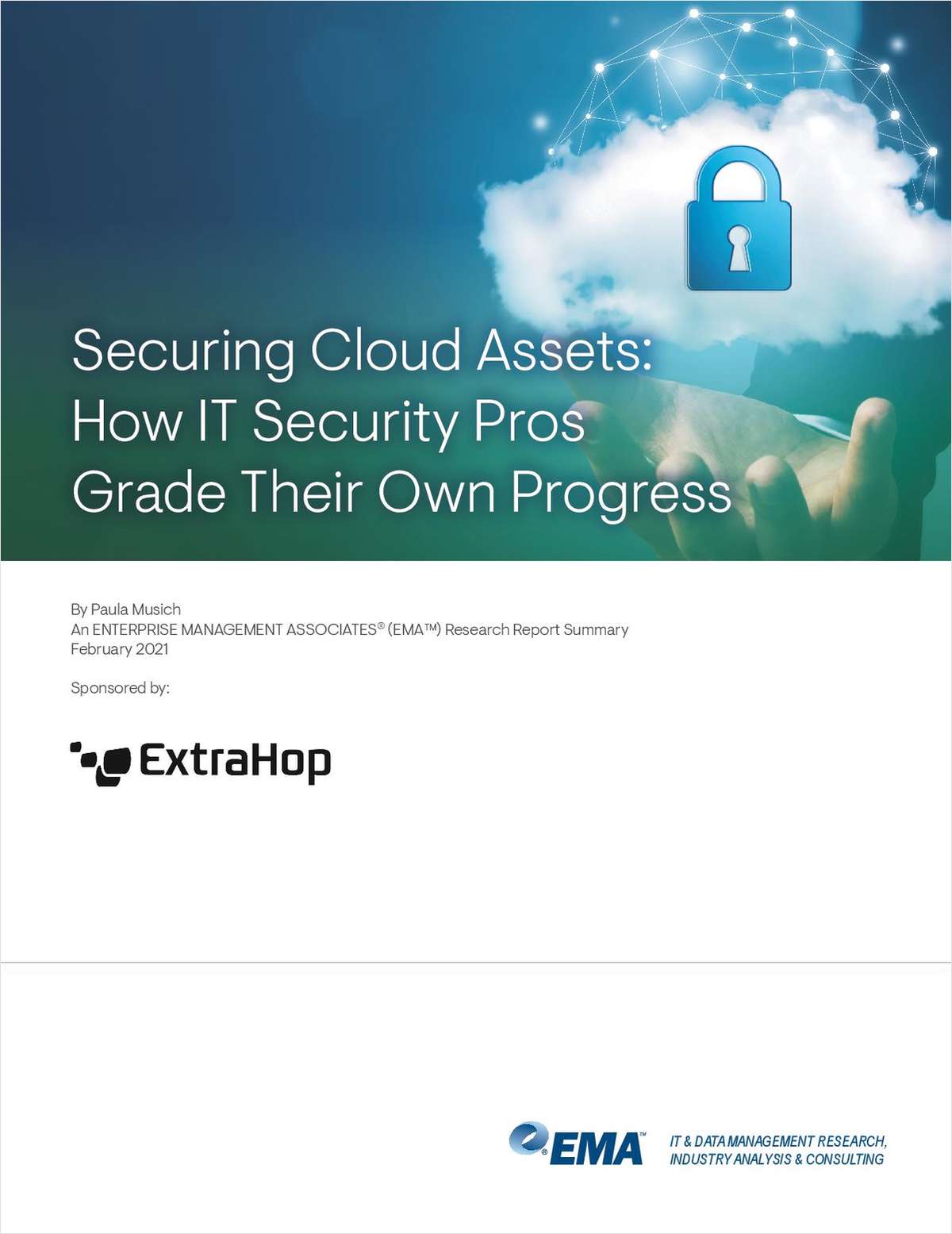 EMA - Security Cloud Assets: How IT Security Pros Grade Their Own Progress