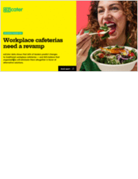Workplace cafeterias need a revamp