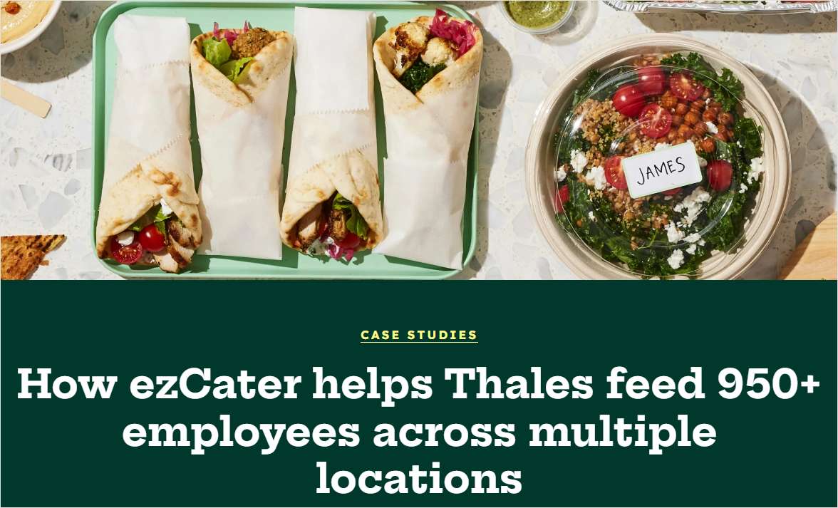 How ezCater Transformed Workplace Dining at Thales