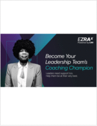 Become Your Leadership Team's Coaching Champion