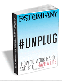 #Unplug - How to Work Hard and Still Have a Life