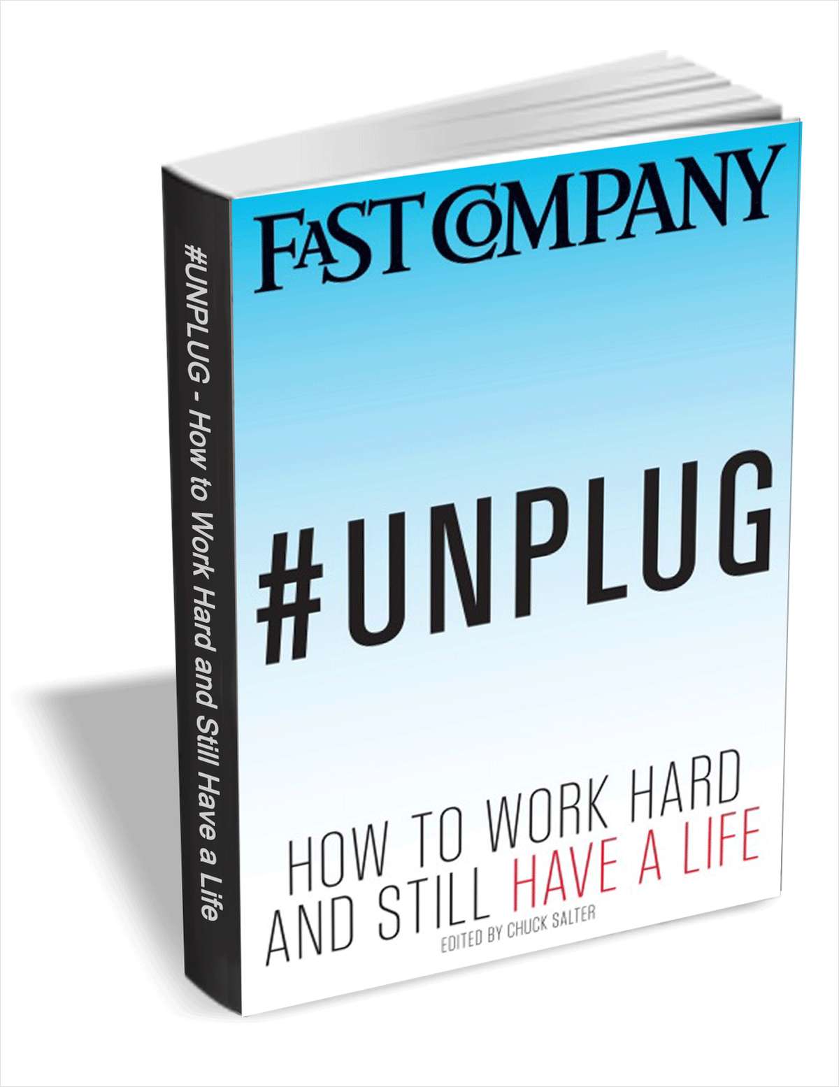 #Unplug - How to Work Hard and Still Have a Life