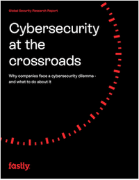Global Security Research Report: Cybersecurity at a Crossroads
