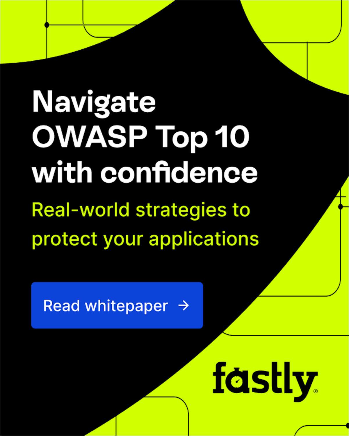 Navigating the OWASP Top 10 with Fastly