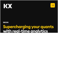 Supercharging your quants with real-time analytics