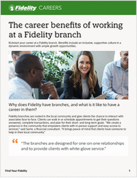 The Fidelity Advantage: Benefits of Building Your Career at a Fidelity Branch