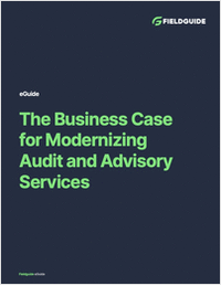 The Business Case for Modernizing Audit and Advisory Services