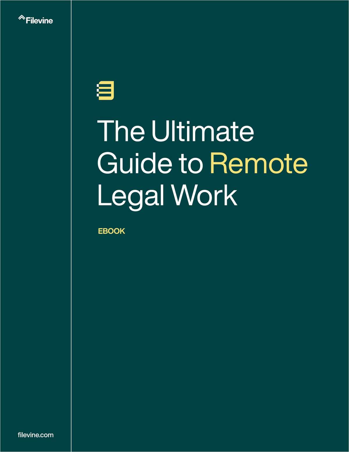 The Ultimate Guide to Remote Legal Work