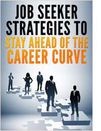 Job Seeker Strategies to Stay Ahead of the Career Curve