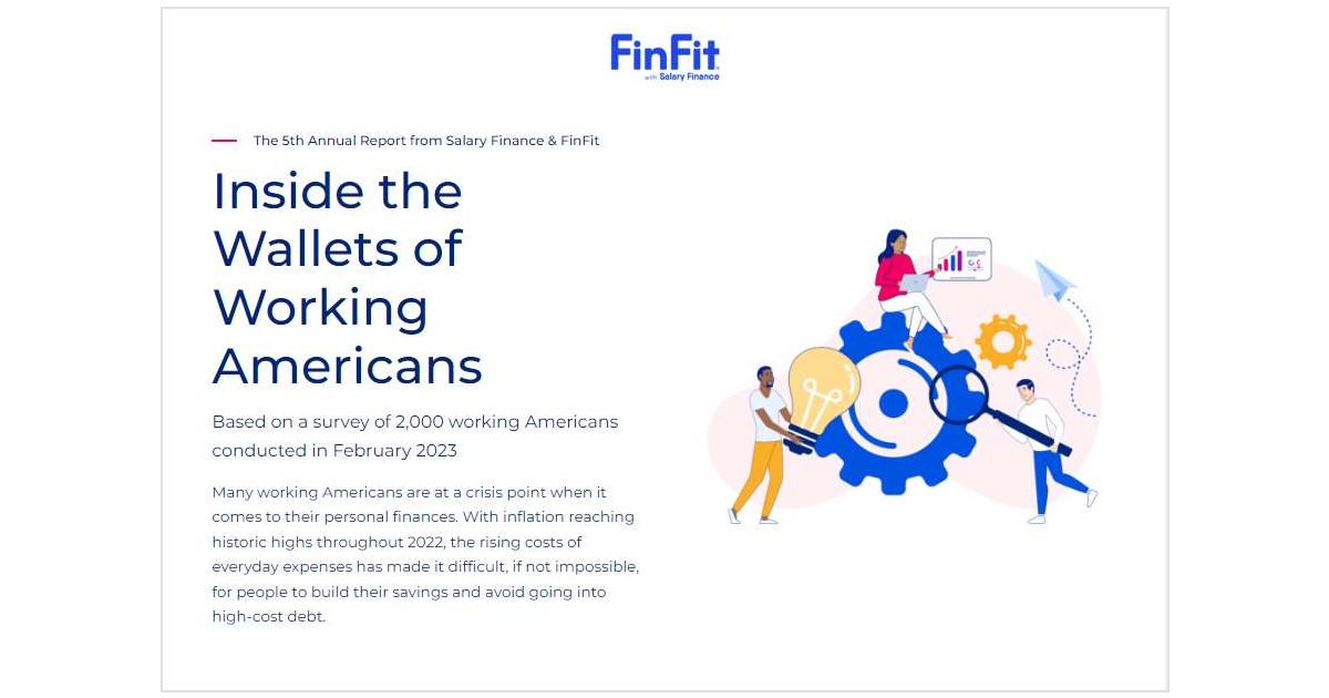 Inside the Wallets of Working Americans: The 5th Annual Report from FinFit  with Salary Finance Free Report