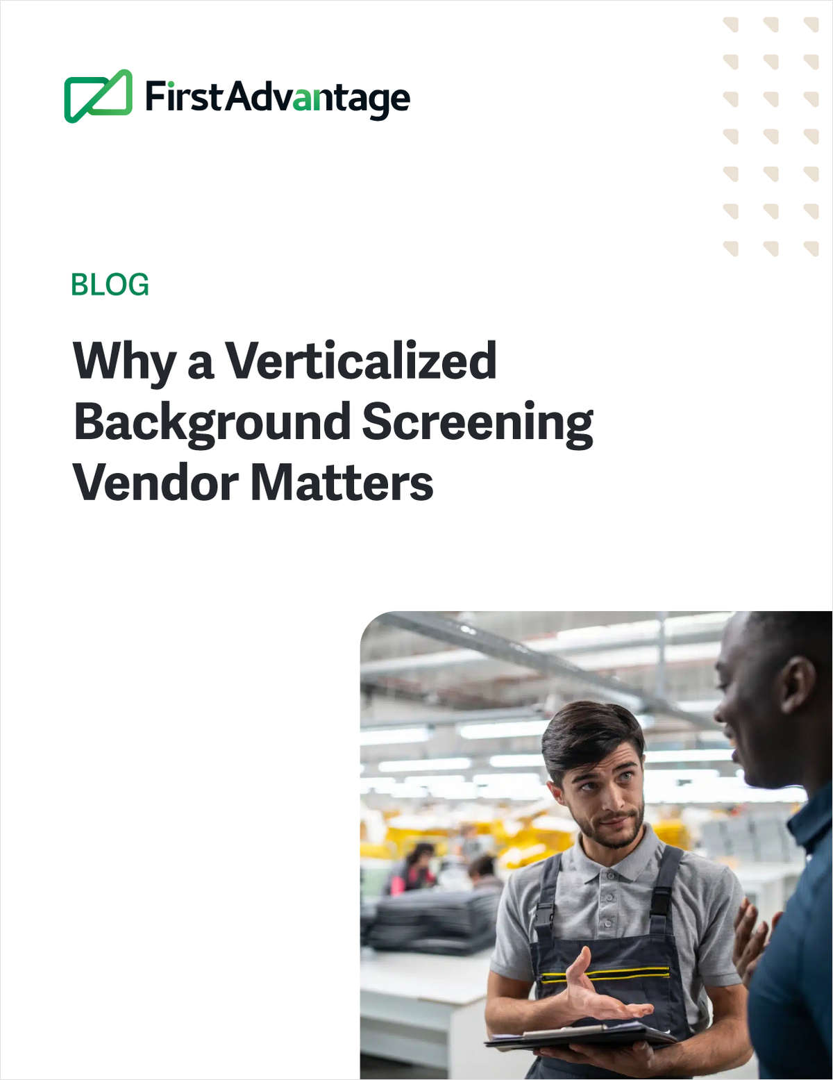 Why a Verticalized Background Screening Vendor Matters