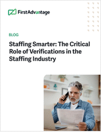 Staffing Smarter: The Critical Role of Verifications in the Staffing Industry