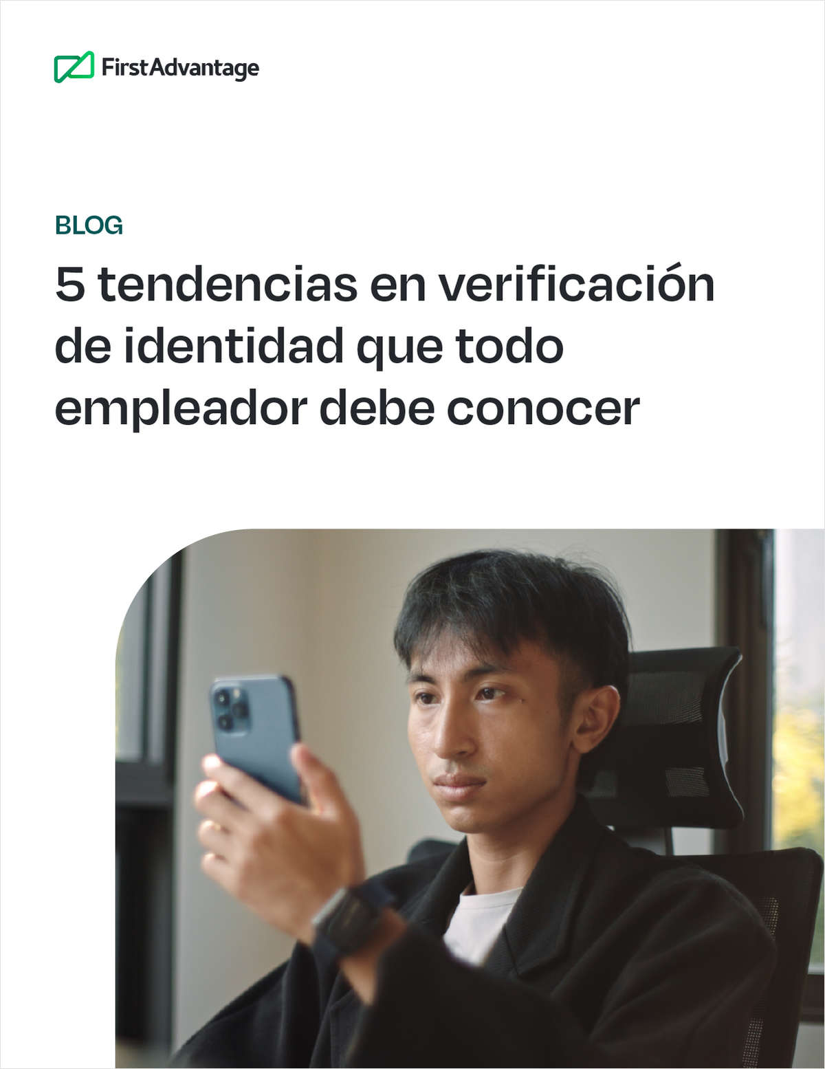 5 tendencias en verificación de identidad que todo empleador debe conocer