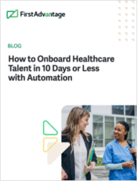 How to Onboard Healthcare Talent in 10 Days or Less with Automation