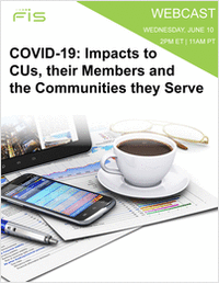 COVID-19: Impacts to CUs, their Members and the Communities they Serve