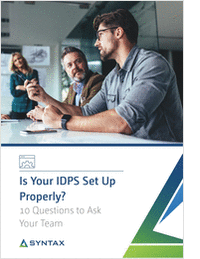 Is Your IDPS Set Up Properly? 10 Questions to Ask Your Team
