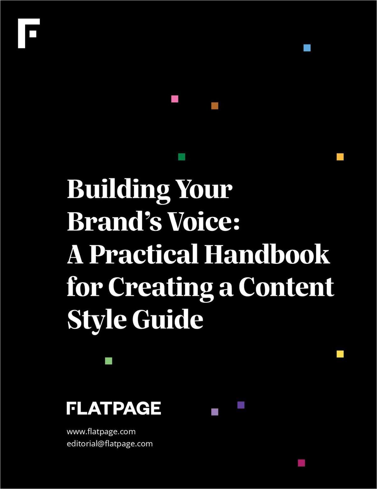 Building Your Brand's Voice: A Practical Handbook for Creating a Content Style Guide