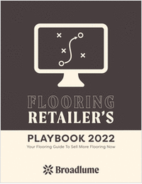 The Flooring Retailer's Playbook for 2022